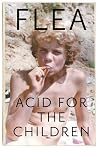 Acid For The Chil...