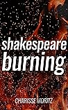 Shakespeare Burning Book cover for Shakespeare Burning