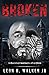 Broken: A Memoir