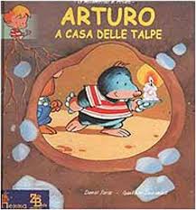 Arturo a casa delle talpe (Hardcover)