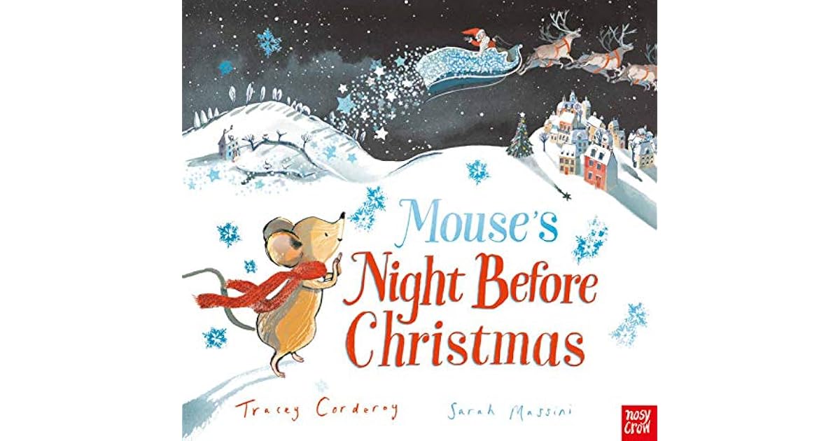 Mouse's Night Before Christmas by Tracey Corderoy