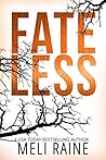 Fateless by Meli Raine