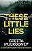 These Little Lies