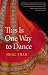 This Is One Way to Dance: E...
