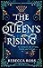 The Queen's Rising (The Queen’s Rising, #1)