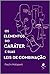 Os Elementos do Caráter e suas Leis de Combinação