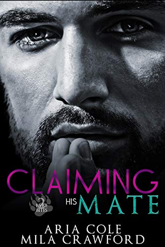 Claiming His Mate (Bare Bites #2)