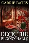 Deck the Bloody H...