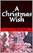 A Christmas Wish