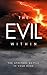 The Evil Within: The Spiritual Battle in Your Mind