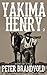 Yakima Henry by Peter Brandvold Yakima Henry by Peter Brandvold