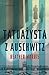 Tatuażysta z Auschwitz (Tatuażysta z Auschwitz, #1)
