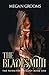 The Bladesmith (The Fayhaven Trilogy)