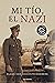 Mi tío, el Nazi
