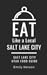 Eat Like a Local-Salt Lake ...