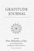 Gratitude Journal: The Five Minute Gratitude Journal for 90 days to develop gratitude and achieve goals, Journal with prompts for daily practice (Gratitude Journal Series by Jessica Pearson)