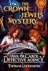 The Crown Jewels Mystery by Thomas Lockhaven