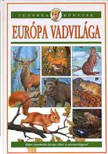 Európa ​vadvilága
