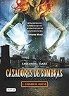 Ciudad de hueso by Cassandra Clare