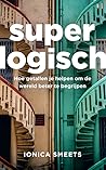 Superlogisch: Hoe getallen je helpen om de wereld beter te begrijpen