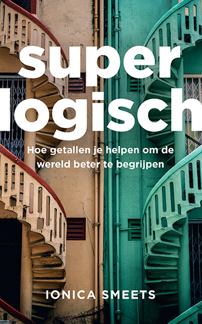 Superlogisch: Hoe getallen je helpen om de wereld beter te begrijpen (Paperback)