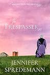 The Trespasser (Amish Country Brides)