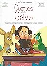 Cuentos de la Selva by Rodolfo Santullo