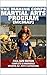 The Marine Corps Martial Arts Program (MCMAP) - Full-Size Edition: From Beginner to Black Belt: Current Edition, Complete & Unabridged - Build Your Warrior ... MCRP 3-02B (Carlile Military Library)