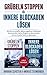 Grübeln stoppen & innere Blockaden lösen 2 in 1 Bundle: Wie du es schaffst deine negativen Gedanken loszuwerden,deine Ängste zu überwinden und zu innerer Ruhe zu gelangen (German Edition)