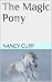 The Magic Pony