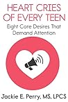 Heart Cries of Every Teen