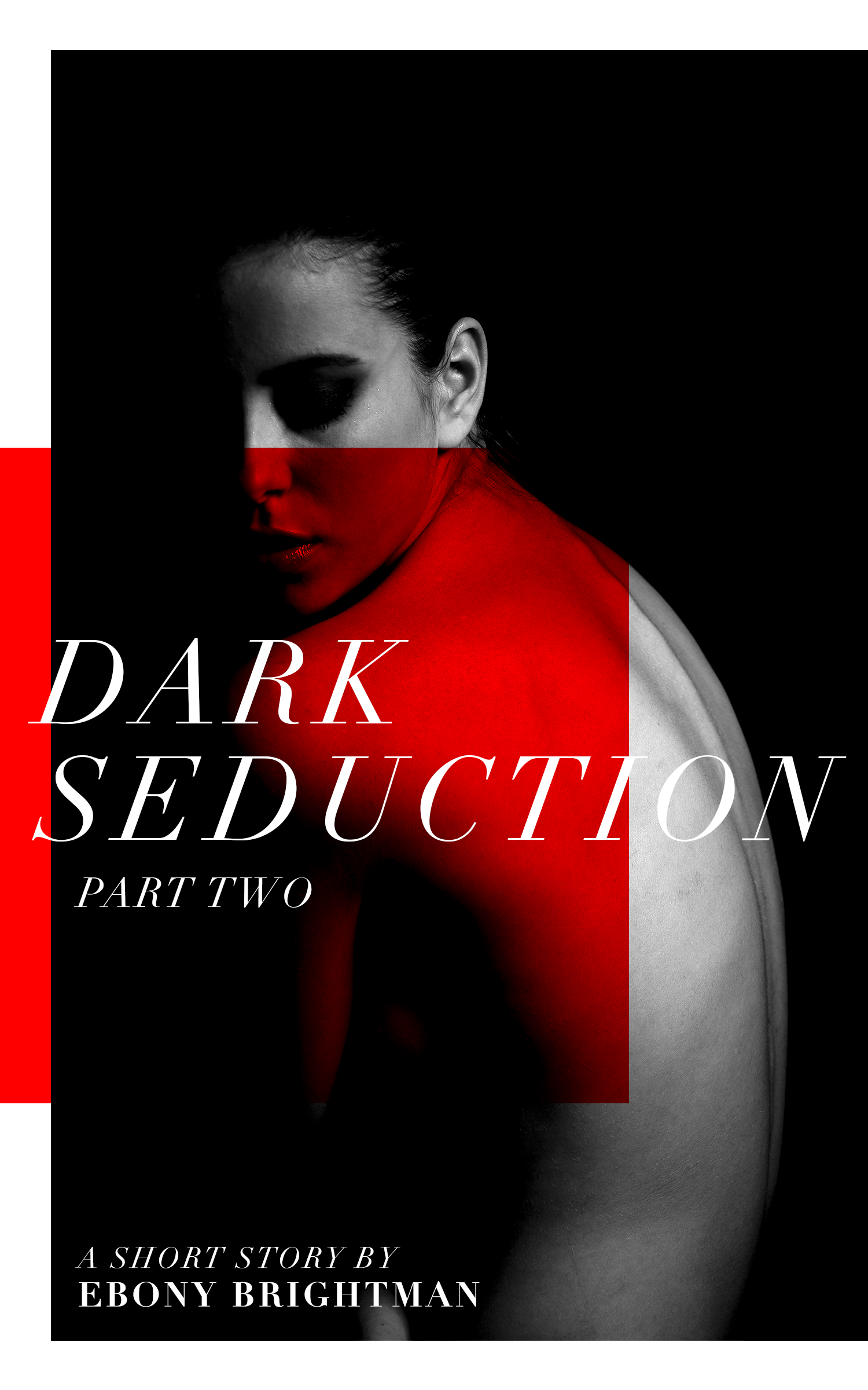 Dark Seduction: Part Two