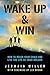 Wake Up & Win: How To Reach...