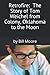 Retrofire: The Story of Tom Weichel from Colony, Oklahoma to the Moon!