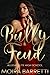 Bully Feud by Moira Barretti