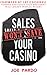 Sales Won't Save Your Casino by Joe Pardo