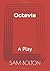 Octavia: A Play