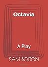 Octavia: A Play