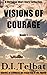 VISIONS of COURAGE