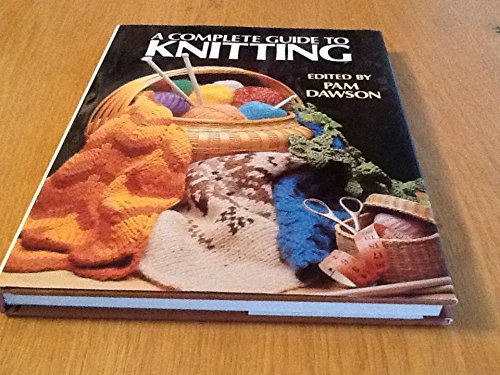 'COMPLETE GUIDE TO KNITTING (''GOLDEN HANDS'' S)'