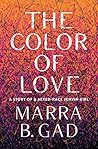 The Color of Love: A Story of a Mixed-Race Jewish Girl Book cover for The Color of Love: A Story of a Mixed-Race Jewish Girl
