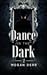 Dance in the Dark (Dance with the Devil)