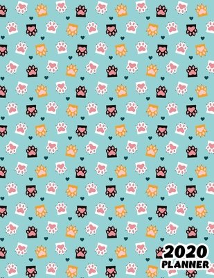 2020: Weekly & Monthly Planner: Jan 1, 2020 to Dec 31, 2020: Cute Cat Paw One Year Weekly Planner & Schedule Agenda with Inspirational Quotes (Cute Weekly and Monthly Planner Vol.1)