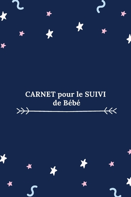 Carnet Pour Le Suivi De B B Bleu Fonc Avec Tableaux De Suivi By Carnets De Bebe By