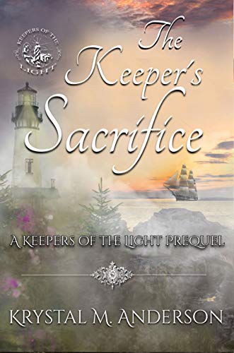 The Keeper's Sacrifice (Keepers of the Light #0.5)