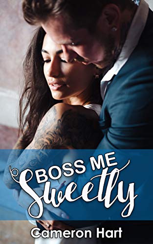 Boss Me Sweetly (Boss Me #2)