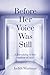 Before Her Voice was Still by Judith Wurtman
