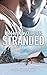 Stranded (Close Quarters #2)