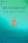 Buddhism for Begi...