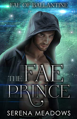 The Fae Prince (Fae of Ballantine, #1)